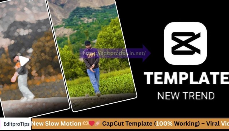 New Slow Motion 🫶🏼❤️‍🩹 CapCut Template (100% Working) – Viral Trend 2025 Free Download